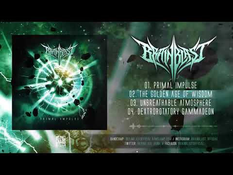 BRAINBLAST - " PRIMAL IMPULSE " FULL EP STREAMING 2020