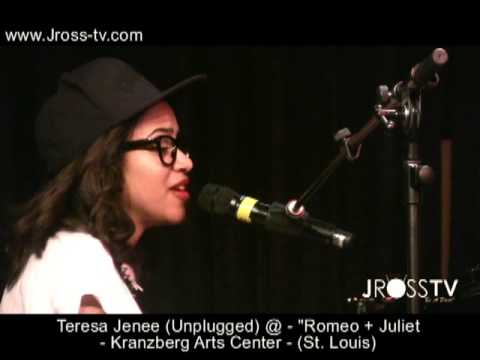 James Ross @ Teresa Jenee (Unplugged) - Romeo + Juliet - Kranzberg Arts Center - www.Jross-tv.com