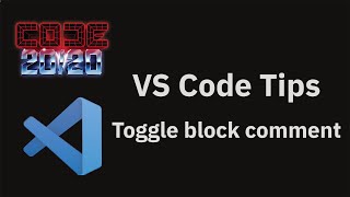 VS Code tips — The Toggle block comment command