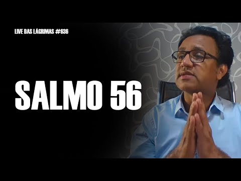 Live of Tears 636 - Psalm 56