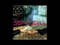Soft Cell- Desperate