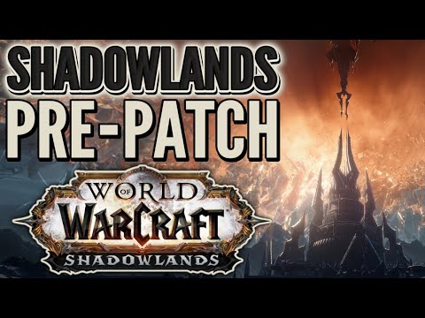 WoW Stream: Shadowlands Pre-patch (9.0) in World of Warcraft!