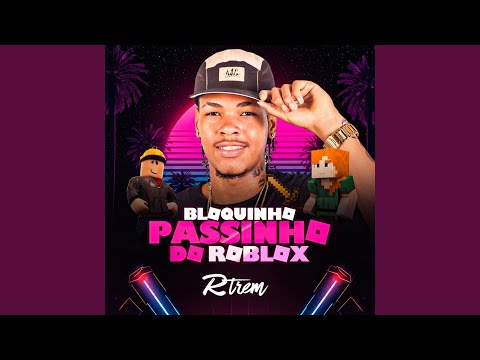 BLOQUINHO PASSINHO DO ROBLOX
