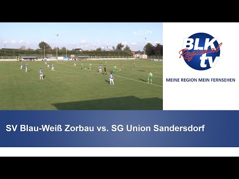 SV Blau-Weiß Zorbau vs. SG Union Sandersdorf