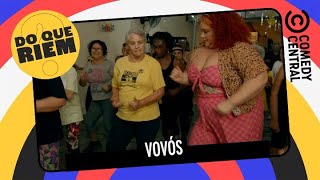 Vovós | Do Que Riem