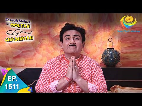 Taarak Mehta Ka Ooltah Chashmah - Episode 1511 - Full Episode