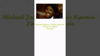 Michael Jackson & Minnie Riperton - I'm In Love Again Reversed