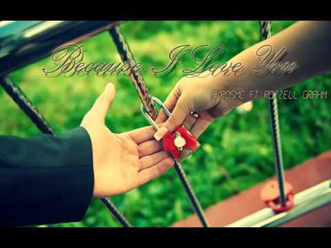 AkrosMC Ft. Rozzell Grahm - Because I Love You - Rap Romantico 2016