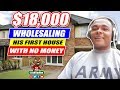 $18,000 Wholesaling Real Estate in Virginia With No Cash or Credit | Using Bandit Signs