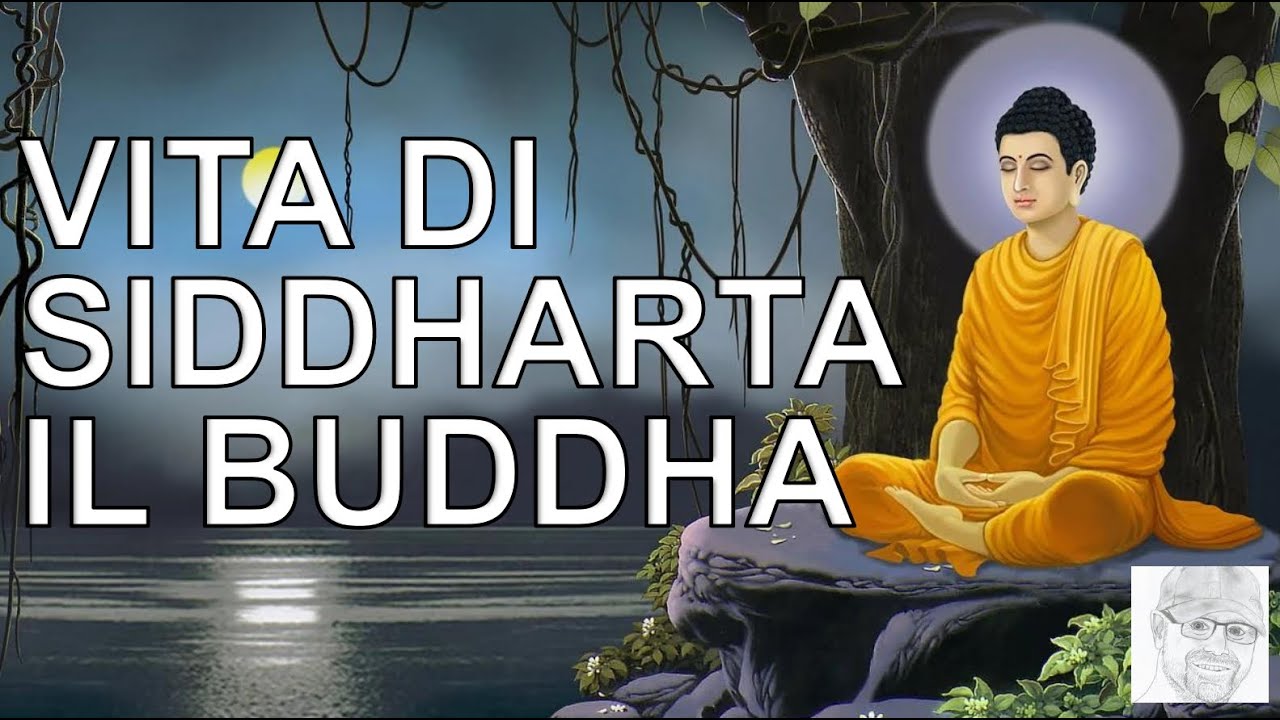 Siddharta Gautama del clan Shakya - La biografia del Buddha per studenti e appassionati