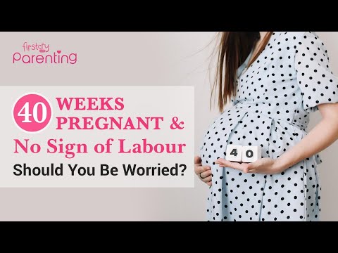 40 Weeks Pregnant and No Sign of Labor : Should You Be Worried