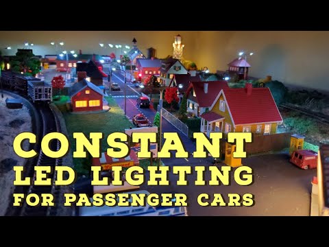 Constant LED lighting for Model Trains ( Passenger cars ) Part 1 - Principle & Circuit Diagram