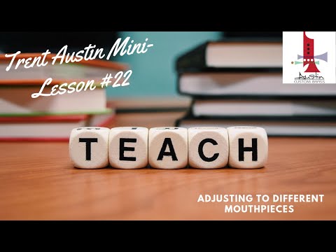 Trent Austin Mini-Lessons #22: Adjusting to Different Trumpet Mouthpieces - Austin Custom Brass