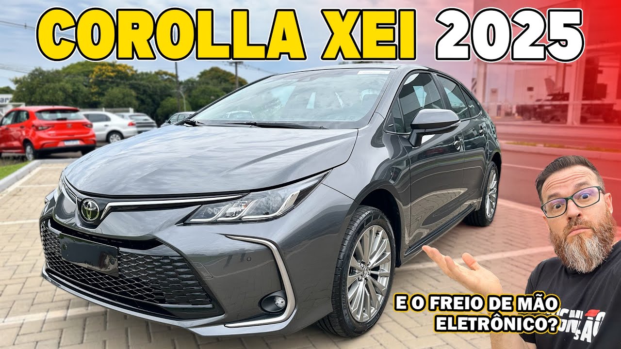 COROLLA XEi 2025   Chega Com Nova Multimídia, E o Freio de Mão Eletrônico