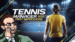 TENNIS MANAGER 2021 - First Impressions