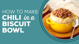 Blast from the Past: Chili in a Biscuit Bowl Recipe