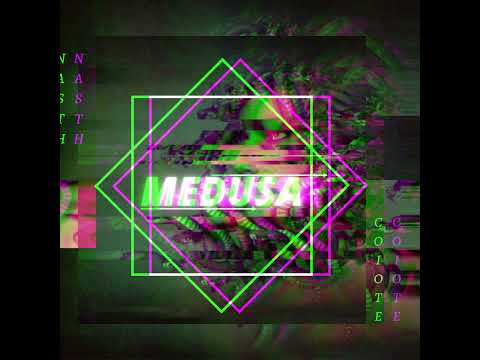 Na$th ft. coiote - Medusa (Prod: Prod.JØ)