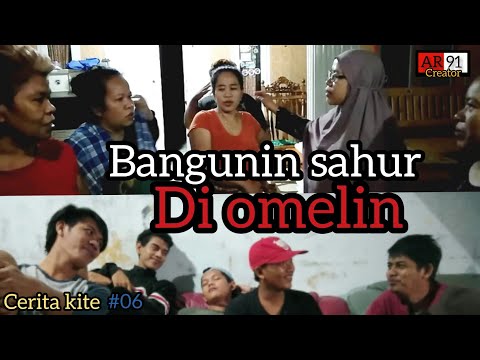 film-komedi-bangunin-sahur-di-omelin-cerita-kite-eps-6