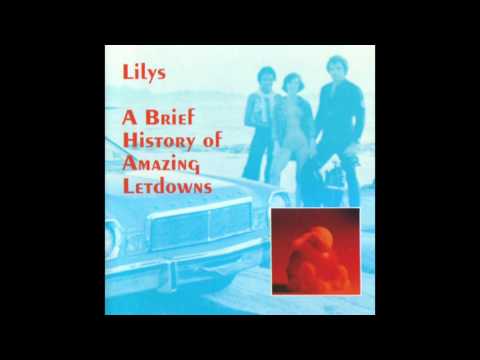Lilys - A Brief History of Amazing Letdowns (Full EP)
