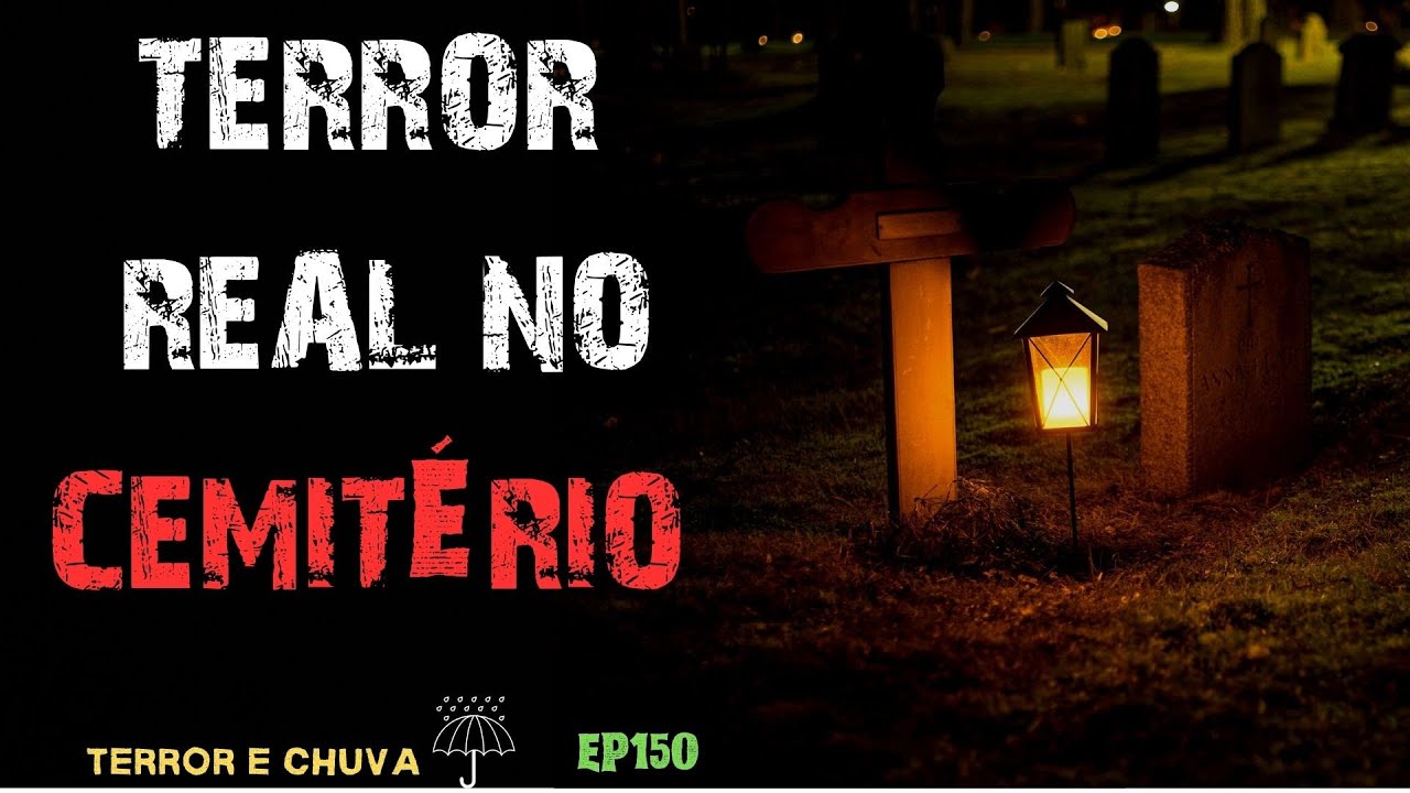 Historias de terror ao som de chuva ( Episódio 150/ 4  Relatos  assustadores  em  cemitério  )