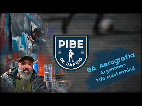 BA Aerografía | Argentina's Tifo Mastermind - PIBE LIFE - Ep #10