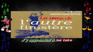 Les Innocents   L&#39;autre Finistère Karaoké