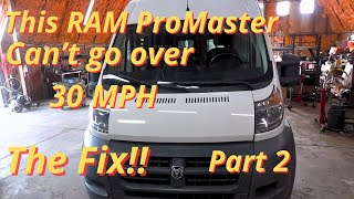 RAM ProMaster 3.0L Low Power ( THE FIX ) Part 2 - Limp Home mode, DTC P0402 & P0101 EGR Valve issue