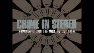 Crime In Stereo- If You Think We&#39;re Talking About You, We Are