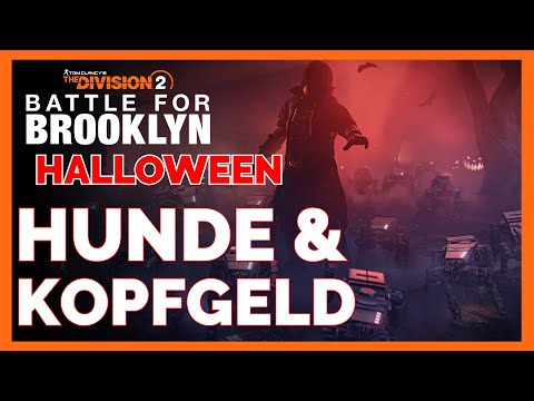 HALLOWEEN Farm dogs and get bounties The Division 2 / The Division 2 Halloween German