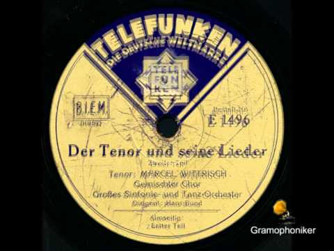 Der Tenor und seine Lieder - Marcel Wittrisch