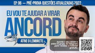 Pré-prova ANCORD 2022 Ep6📖 Revisão para Prova de Certificação ANCORD