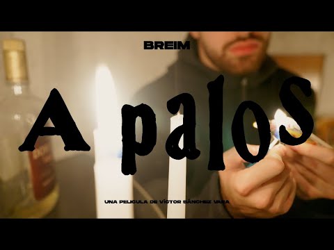 Breim - A palos (prodby @illuminatemadrid )