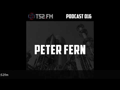 T52.FM PODCAST 016 - Peter Fern