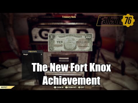 The New Fort Knox Achievement - Fallout 76