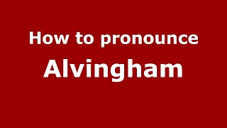 How to pronounce Alvingham