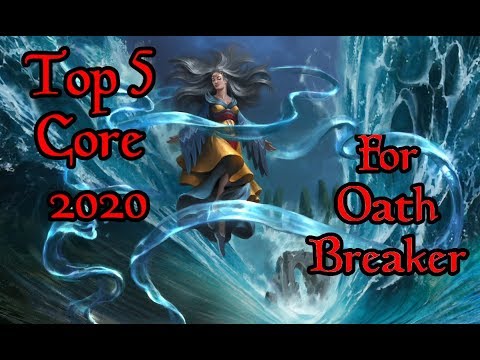 MTG Core 2020 TOP 5 Oathbreaker