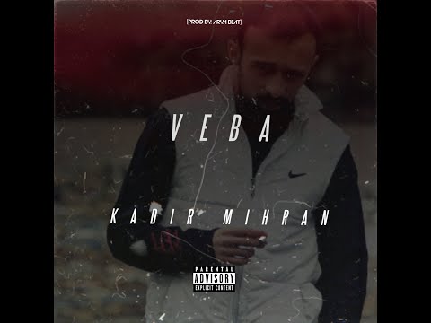 VEBA - Kadir Mihran ( Prod. Arya Beat )