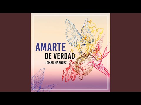 Amarte De Verdad