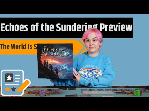 Echoes of the Sundering Preview - This World Needs Your Help
