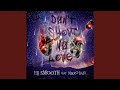 Don't Show No Love