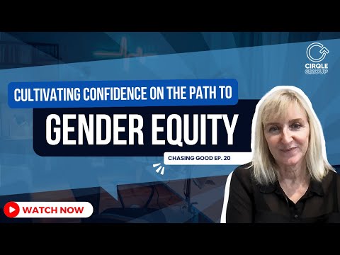 Cultivating Confidence on the Path to Gender Equity