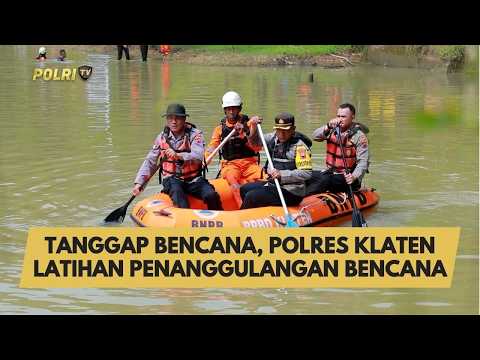TANGGAP BENCANA, POLRES KLATEN LATIHAN PENANGGULANGAN BENCANA