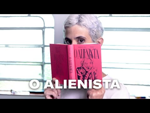 Prendam os loucos! O Alienista,  livro MAIS LOUCO de Machado de Assis