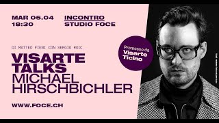 'Visarte Talks #5 - Michael Hirschbichler' episoode image