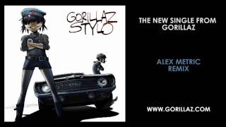 Gorillaz - Stylo (Alex Metric Remix)