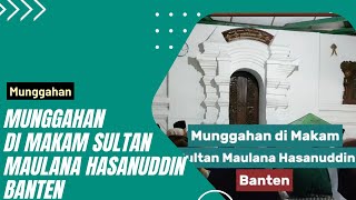 Munggahan di Makam Sultan Maulana Hasanuddin Banten