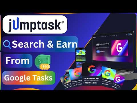 How to Do Jumptask Google Search Tasks and Earn | Step-by-Step Guide for Beginners