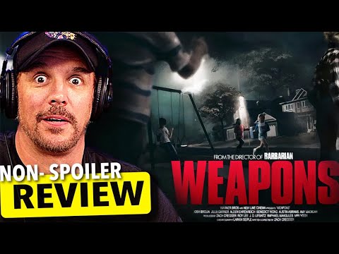 WEAPONS (2025) | Non-Spoiler REVIEW!