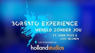Wereld Zonder Jou - Borsato Experience (Live Session) 4K