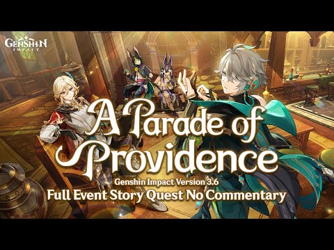 A Parade of Providence《Full Event Quest - ENG》No Commentary | Genshin Impact 3.6